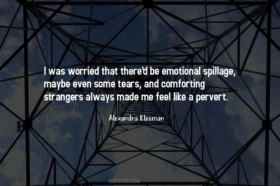 Alexandra Kleeman Quotes #1351598