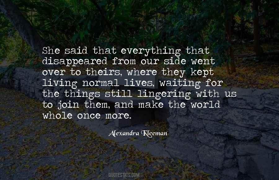 Alexandra Kleeman Quotes #1877992