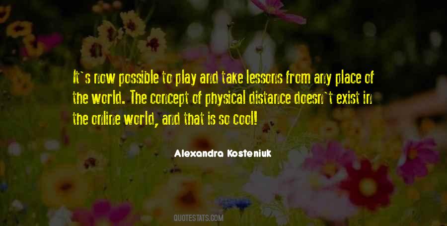 Alexandra Kosteniuk Quotes #579885