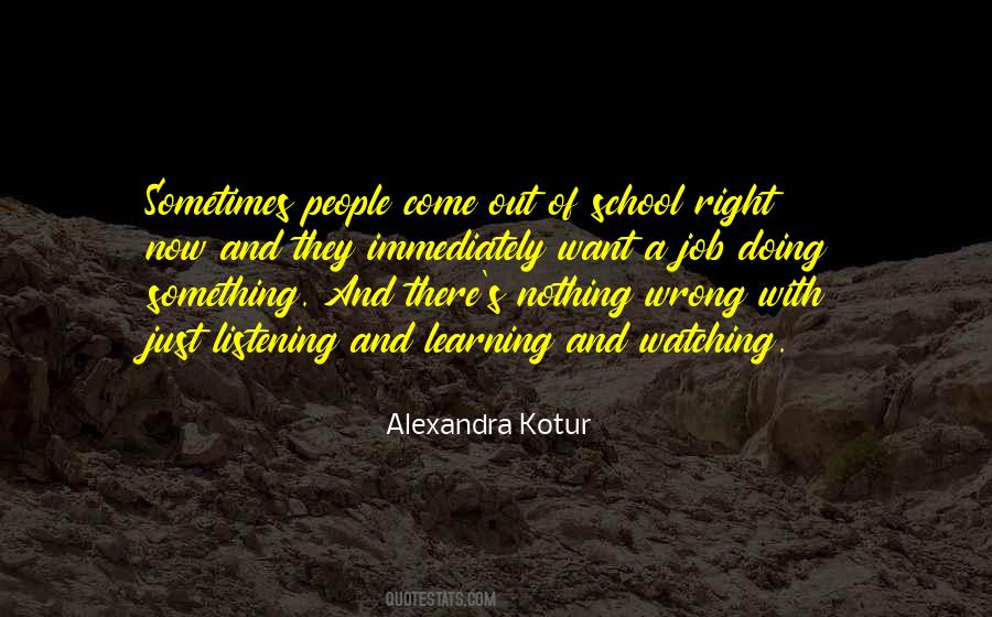 Alexandra Kotur Quotes #1512254