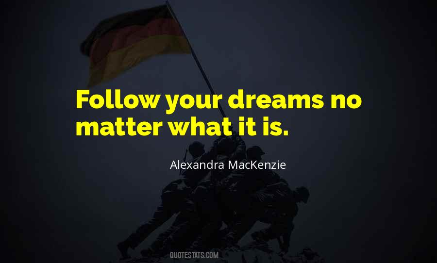 Alexandra MacKenzie Quotes #1113030