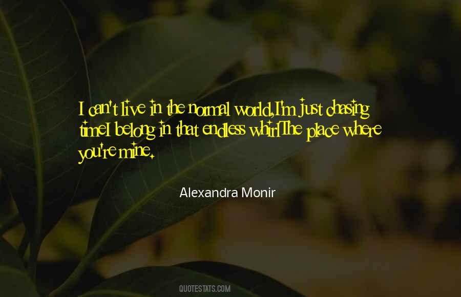 Alexandra Monir Quotes #1792805