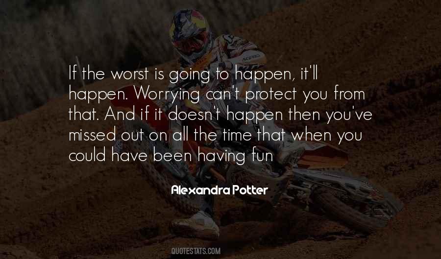 Alexandra Potter Quotes #103215