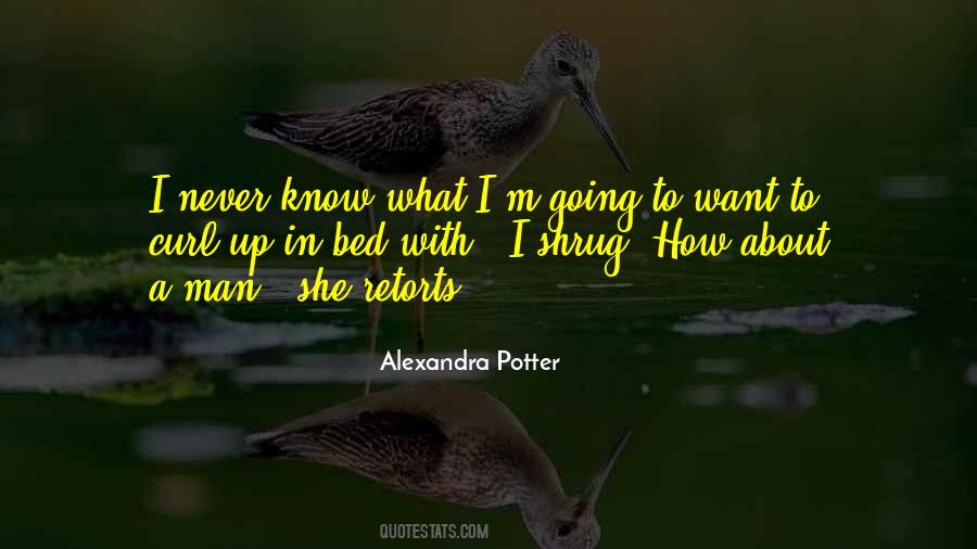 Alexandra Potter Quotes #1514882