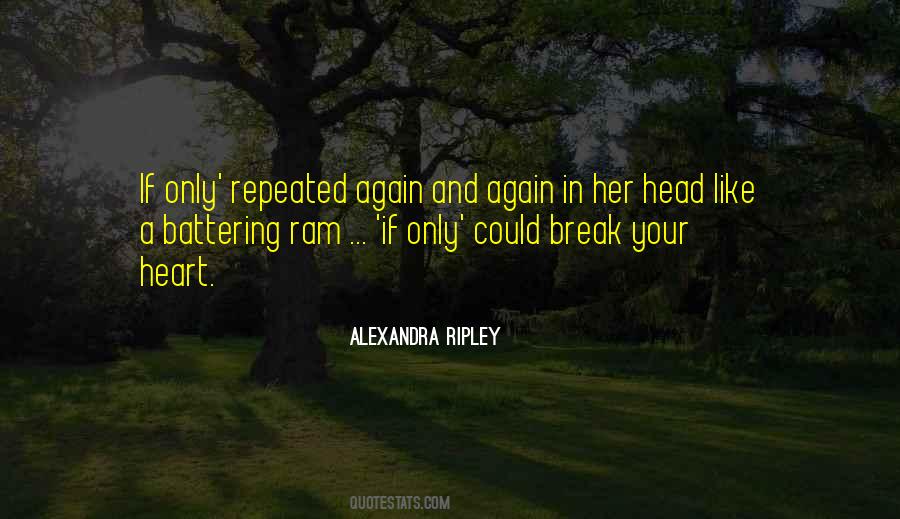 Alexandra Ripley Quotes #1046539