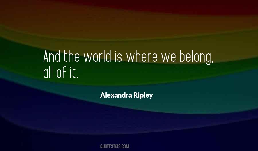 Alexandra Ripley Quotes #1561932