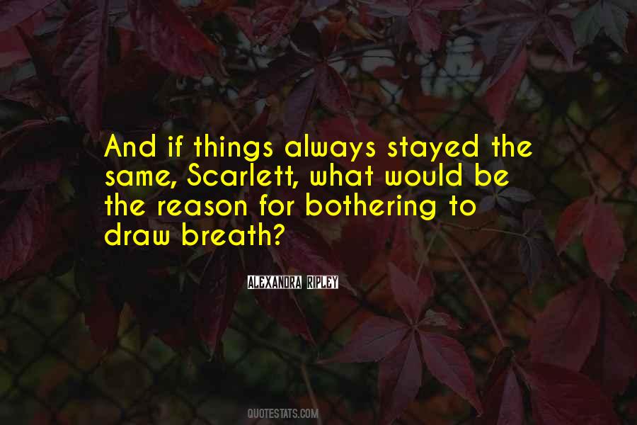 Alexandra Ripley Quotes #981477 Alexandra Ripley Quotes #981477