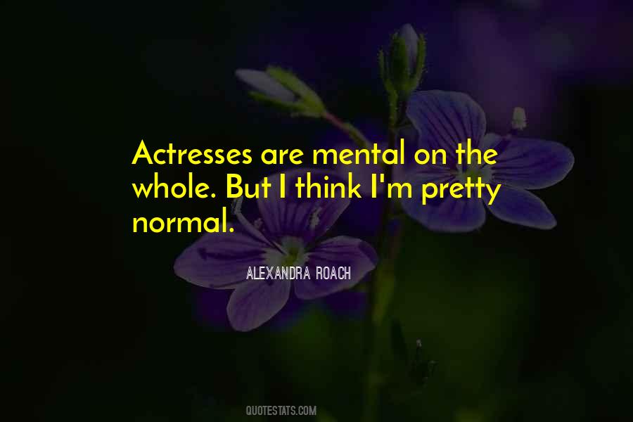 Alexandra Roach Quotes #446192