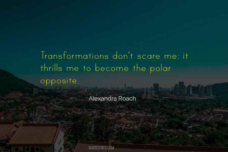 Alexandra Roach Quotes #915702