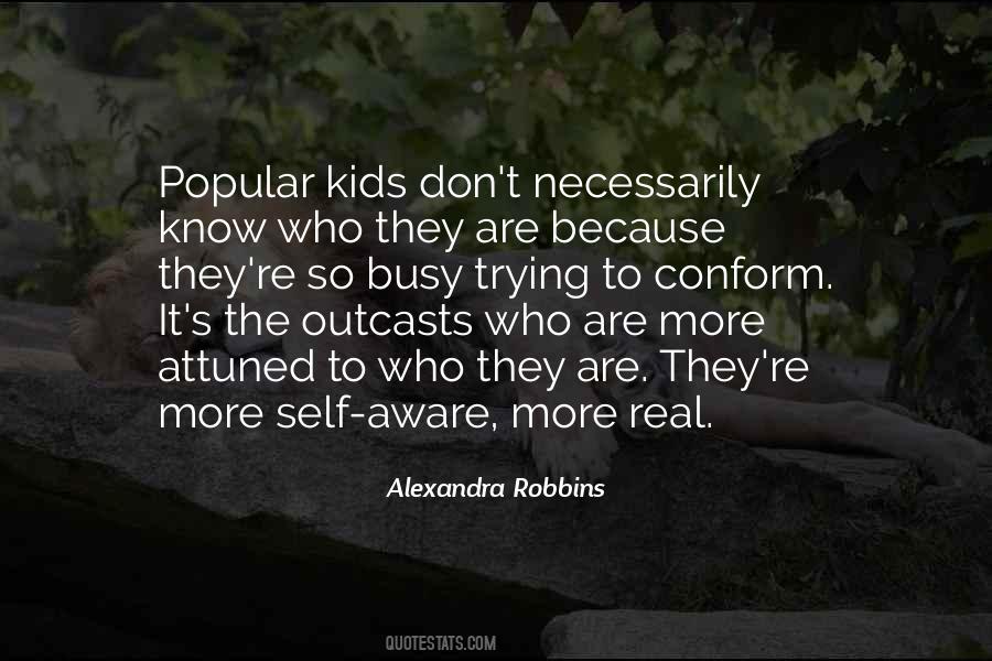 Alexandra Robbins Quotes #781918