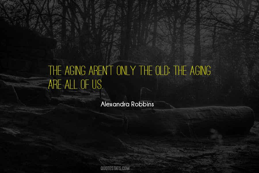 Alexandra Robbins Quotes #804703