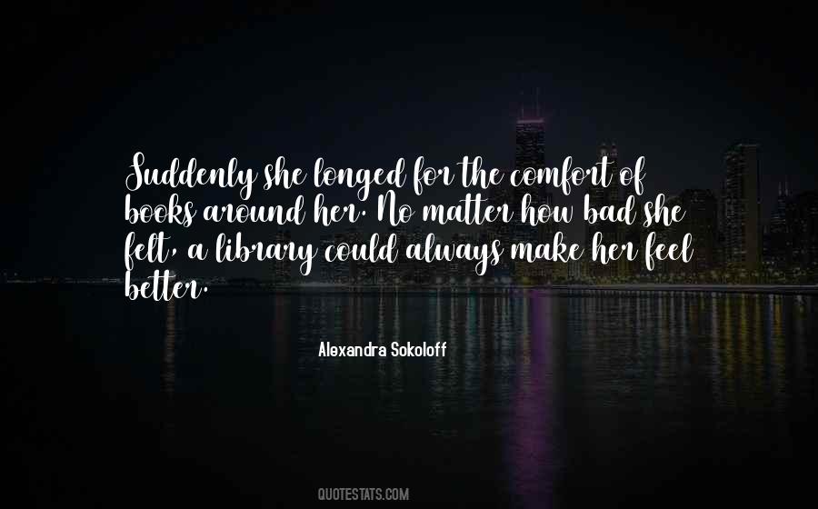 Alexandra Sokoloff Quotes #1161622 Alexandra Sokoloff Quotes #1161622