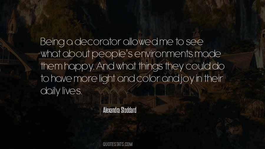 Alexandra Stoddard Quotes #1421296