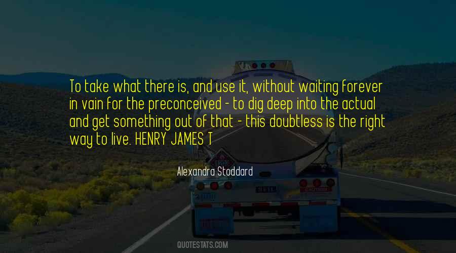 Alexandra Stoddard Quotes #1579955
