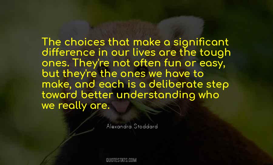 Alexandra Stoddard Quotes #1816021