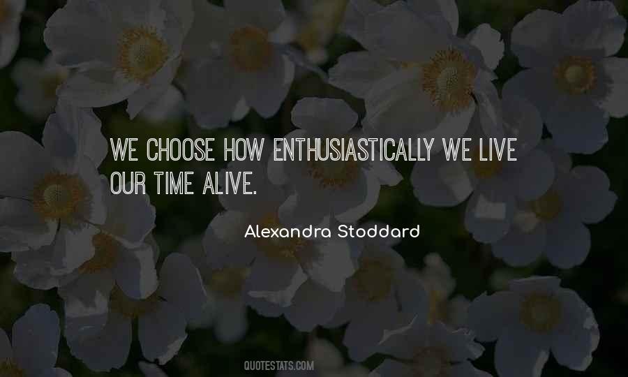 Alexandra Stoddard Quotes #1873622