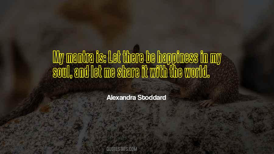 Alexandra Stoddard Quotes #307409
