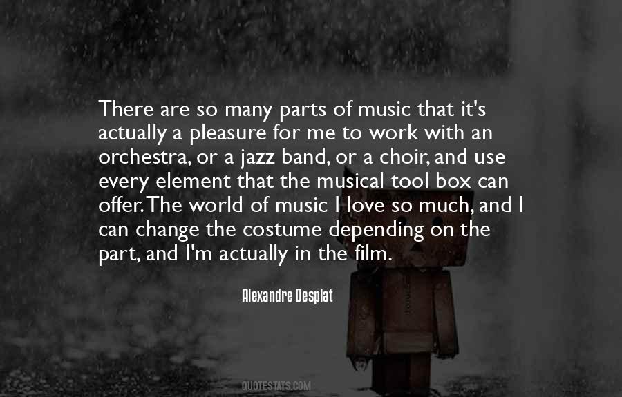 Alexandre Desplat Quotes #1289518