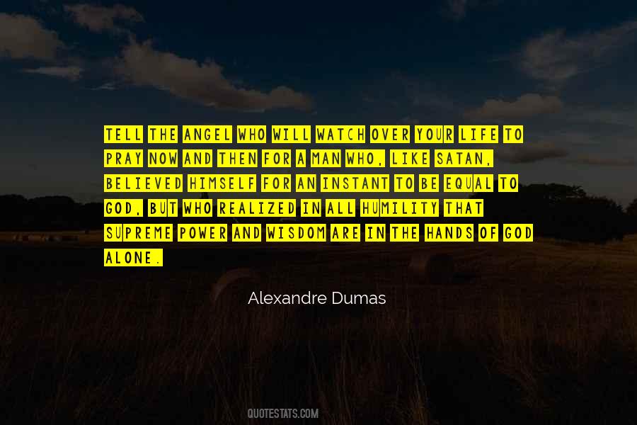 Alexandre Dumas Quotes #1306584