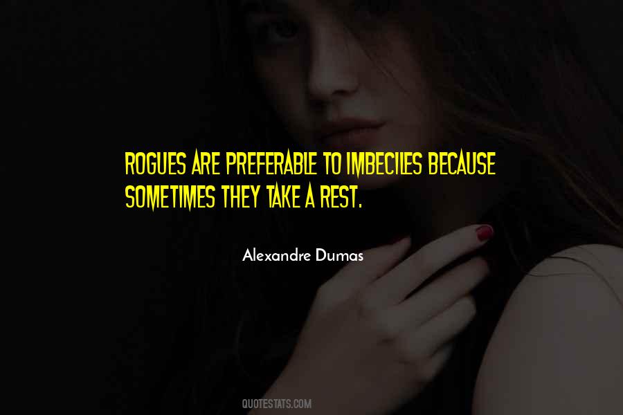 Alexandre Dumas Quotes #1423490
