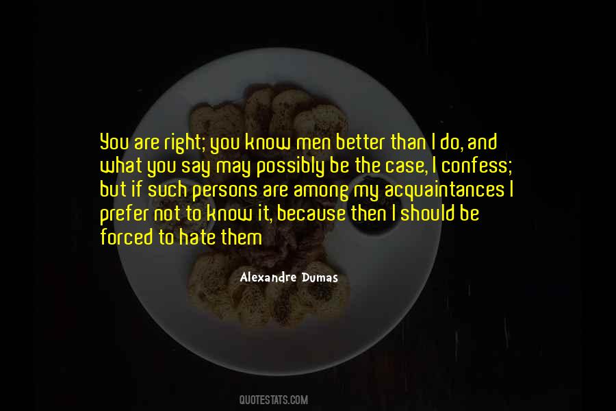 Alexandre Dumas Quotes #1766994