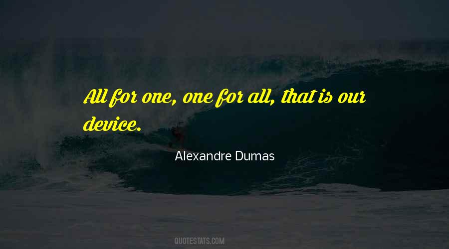 Alexandre Dumas Quotes #314104
