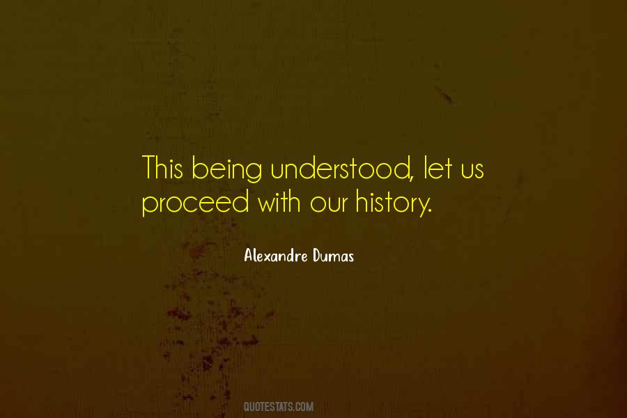 Alexandre Dumas Quotes #667602