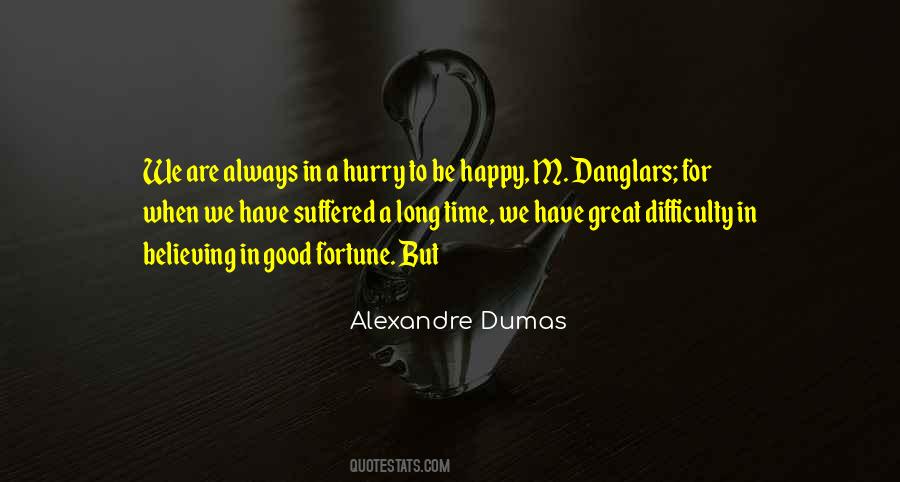 Alexandre Dumas Quotes #842920