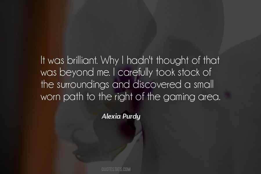 Alexia Purdy Quotes #1008620