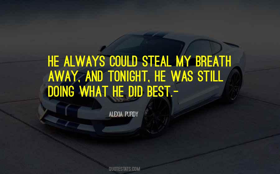 Alexia Purdy Quotes #1160887