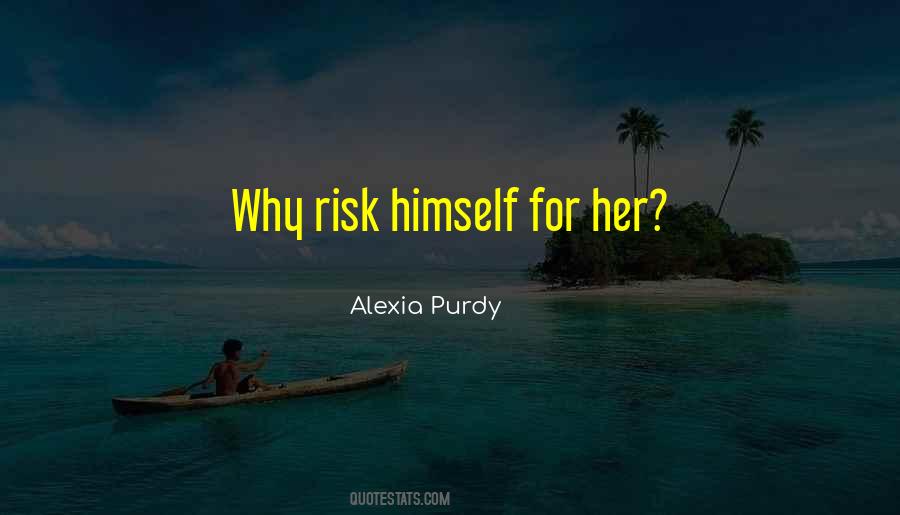 Alexia Purdy Quotes #427975