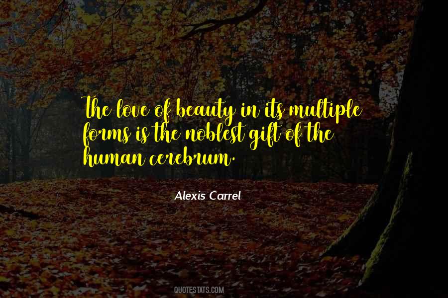 Alexis Carrel Quotes #1808802