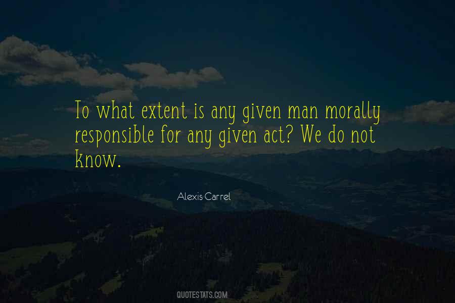 Alexis Carrel Quotes #1815860