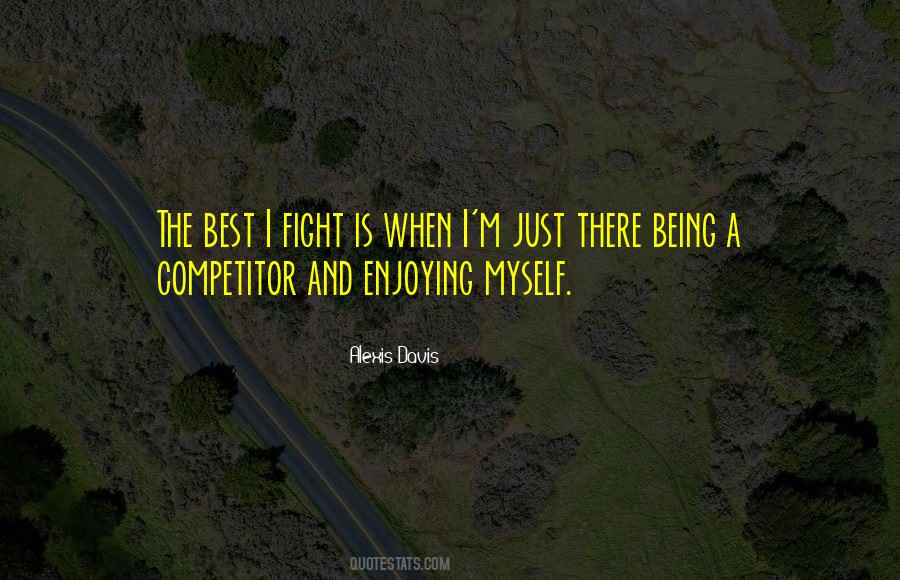 Alexis Davis Quotes #255360