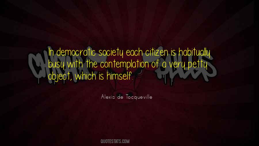 Alexis De Tocqueville Quotes #1001663