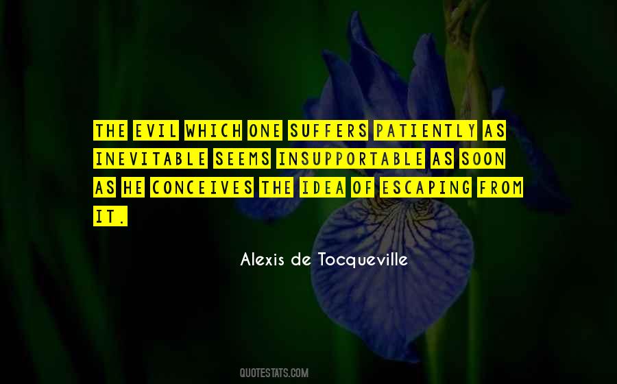 Alexis De Tocqueville Quotes #534019