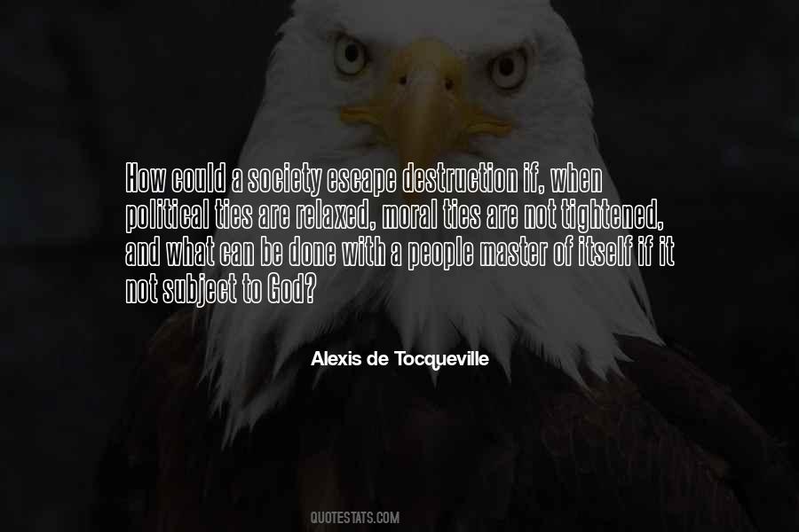 Alexis De Tocqueville Quotes #953830