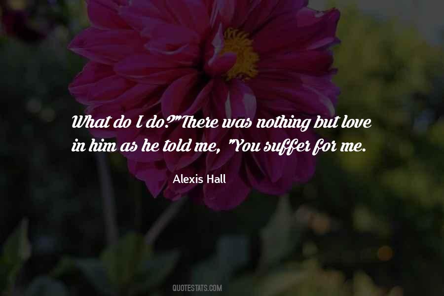Alexis Hall Quotes #1776116