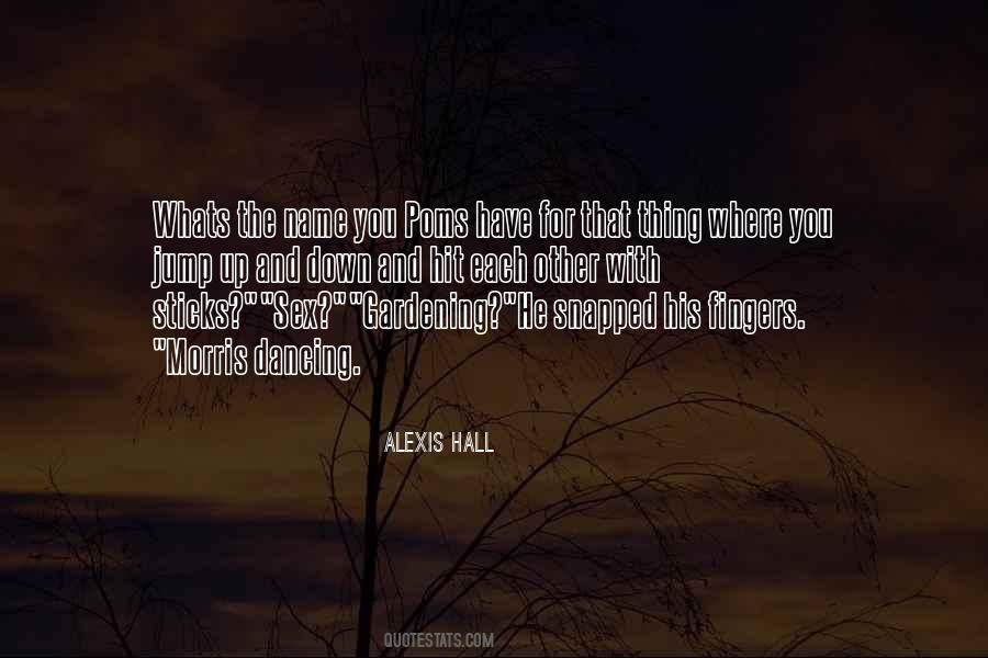 Alexis Hall Quotes #571162