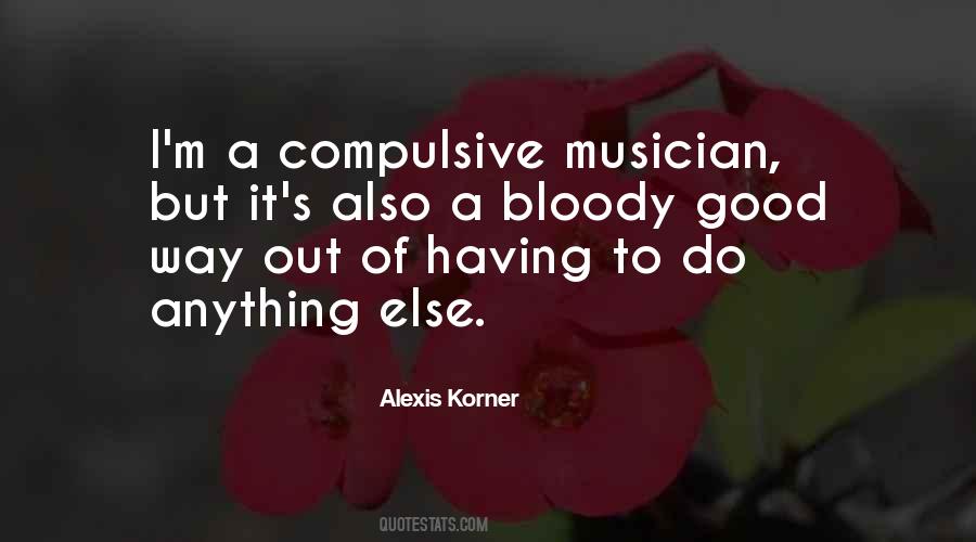 Alexis Korner Quotes #380142