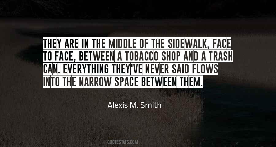 Alexis M. Smith Quotes #1494740