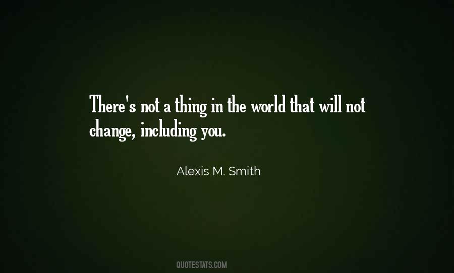 Alexis M. Smith Quotes #929300