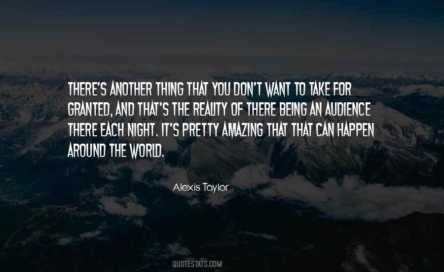 Alexis Taylor Quotes #640134