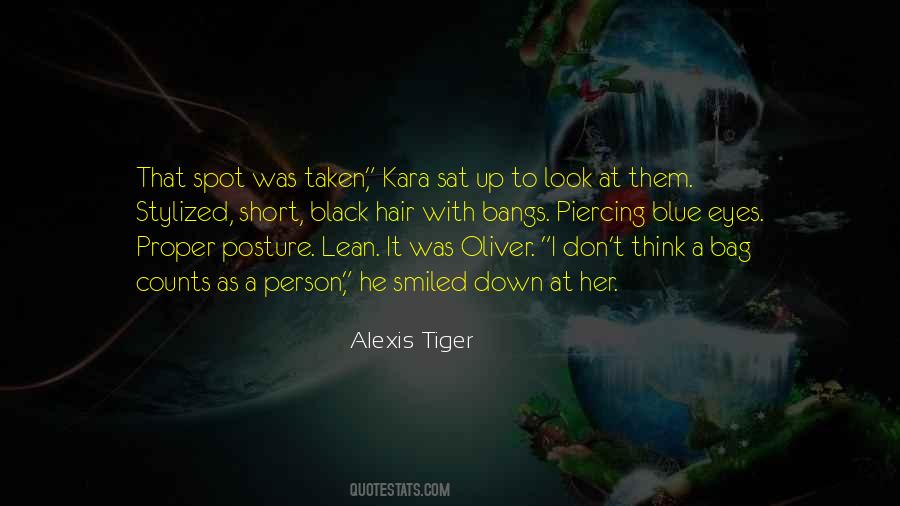 Alexis Tiger Quotes #999694