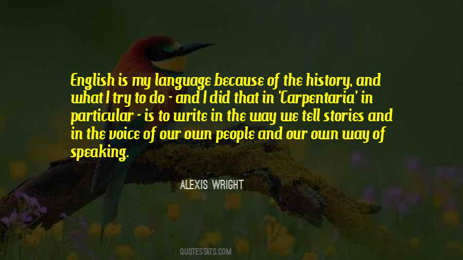 Alexis Wright Quotes #1136569