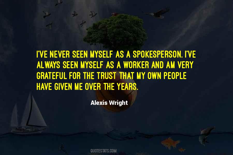 Alexis Wright Quotes #707011