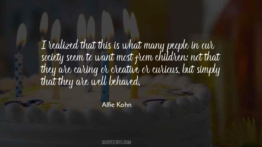 Alfie Kohn Quotes #1394297