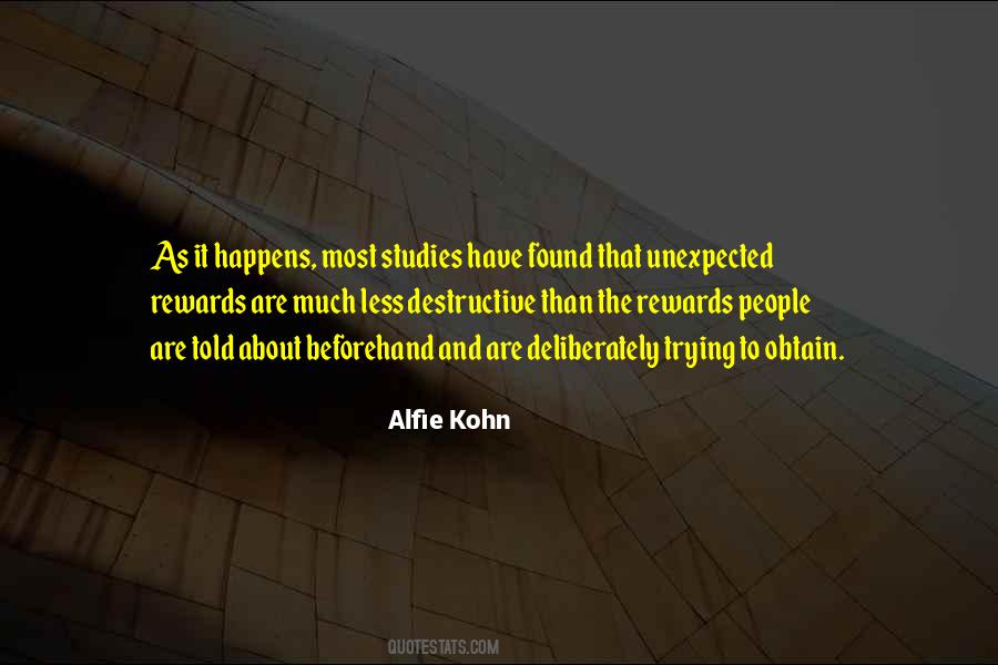 Alfie Kohn Quotes #1694216
