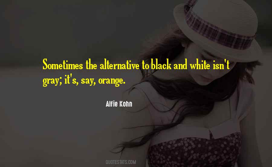 Alfie Kohn Quotes #286754