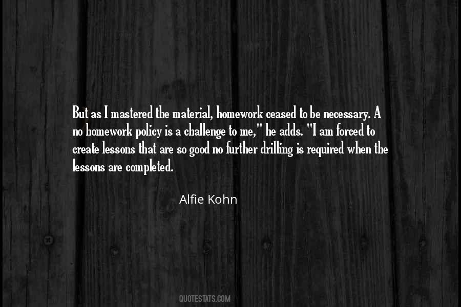 Alfie Kohn Quotes #479349